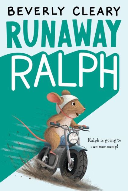 Runaway Ralph Ralph Mouse Book 2