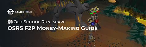 Runescape OSRS F2P Money Making: 9 Creative Ideas to Earn Millions
