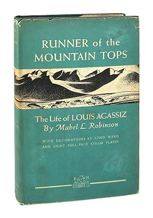Runner Of The Mountain Tops The Life Of Louis Agassiz PDF