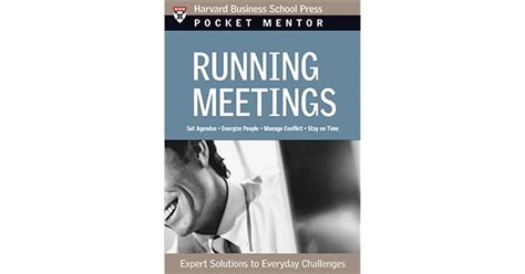 Running Meetings: Expert Solutions to Everyday Challenges Ebook Reader