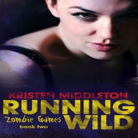 Running Wild Zombie Games Volume 2 Kindle Editon