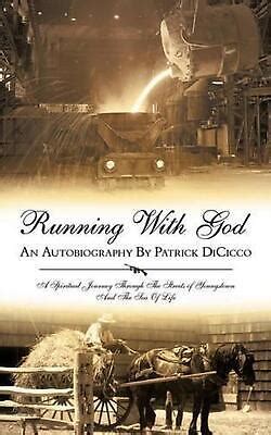 Running With God An Autobiography A Spiritual Journey Through The Streets of Youngstown and The Sea Reader