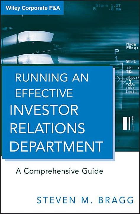 Running an Effective Investor Relations Department A Comprehensive Guide Reader