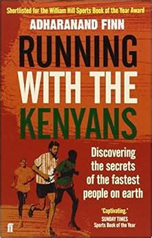 Running with the Kenyans Discovering the Secrets of the Fastest People on Earth Epub