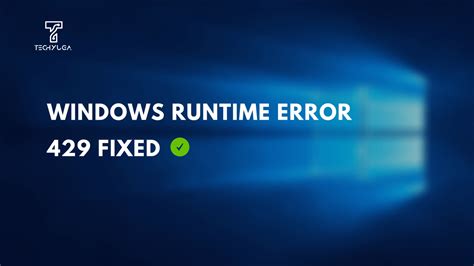 Runtime Error 429: Avoid Costly Downtime and Safeguard Your Business