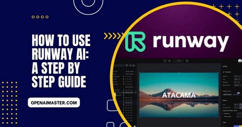 Runway AI Image Generator Unveils 2023: The Ultimate Guide for Content Creators and AI Enthusiasts