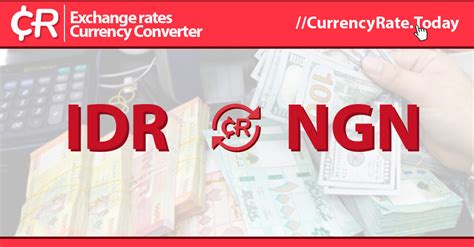 Rupiah to Naira: A Comprehensive Guide for Currency Conversion and Investment