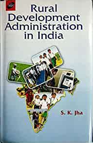 Rural Development Administration in India Kindle Editon