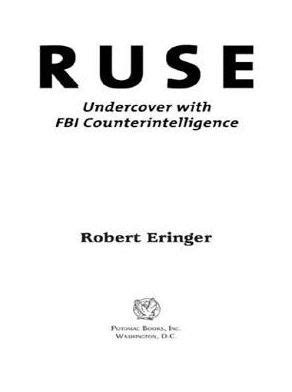 Ruse: Undercover with FBI Counterintelligence Epub