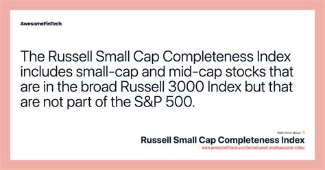 Russell 2000 Small Cap Completeness Index: A Vital Tool for Investors