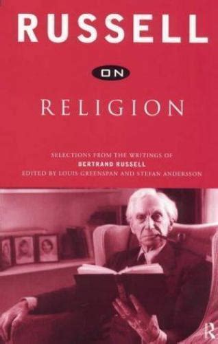 Russell on Religion Selections from the Writings of Bertrand Russell Doc