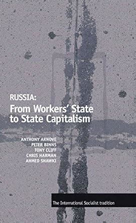 Russia From Workers State to State Capitalism Epub