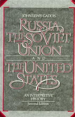 Russia The Soviet Union and The United States An Interpretive History Doc