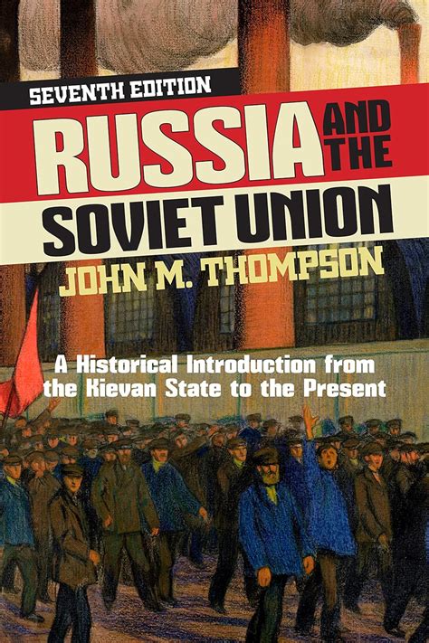Russia and the Soviet Union A Historical Introduction from the Kievan State to the Present Doc