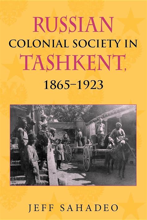 Russian Colonial Society in Tashkent Reader