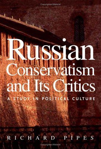 Russian Conservatism and Its Critics A Study in Political Culture PDF