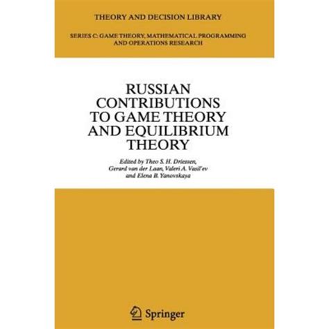 Russian Contributions to Game Theory and Equilibrium Theory 1st Edition PDF