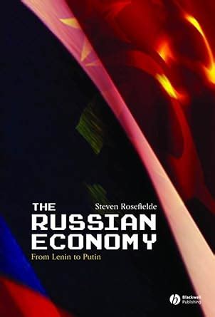 Russian Economy: From Lenin to Putin Ebook Kindle Editon