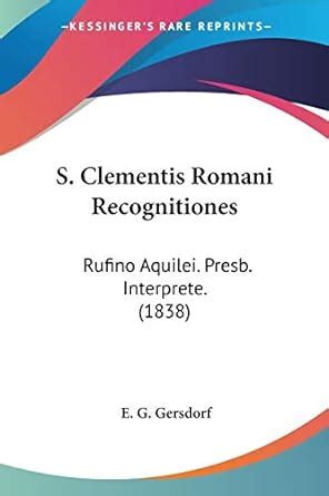 S. Clementis Romani Recognitiones Doc