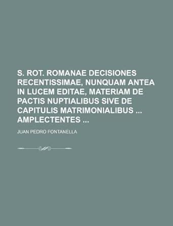 S. Rot. Romanae Decisiones Recentissimae... Reader