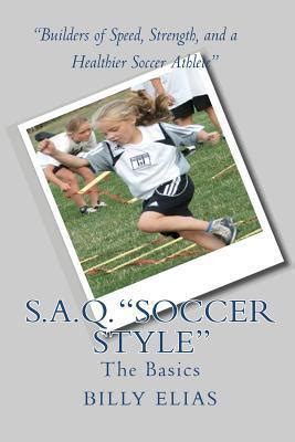 S.a.q. Soccer Style The Basics Epub