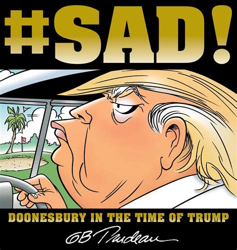 SAD Doonesbury in the Time of Trump Reader