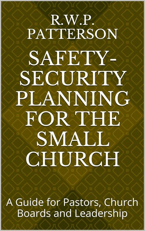 SAFETY-SECURITY PLANNING FOR THE SMALL CHURCH A Guide for Pastors Church Boards and Leadership Epub