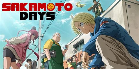 SAKAMOTO DAYS: A Vibrant and Engaging Anime Series