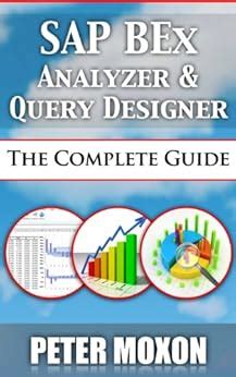 SAP_BEx_Analyzer_And_Query_Designer__The_Complete_Guide_eBook_Peter_Moxon Ebook Epub