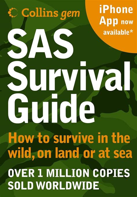 SAS Survival Guide How to Survive in the Wild on Land or Sea Collins Gem Kindle Editon