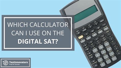 SAT Digital Calculator: A Comprehensive Guide to Its Features and Usage