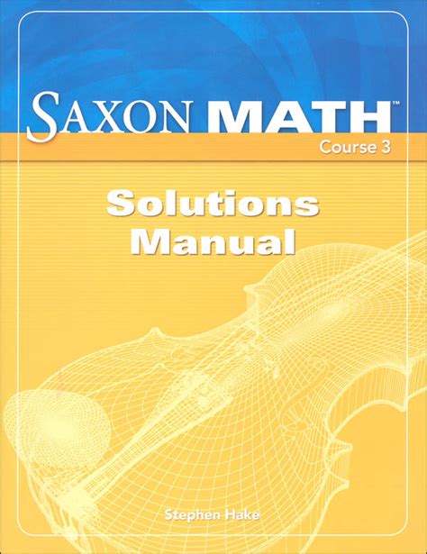 SAXON MATH COURSE 3 SOLUTION Ebook Doc