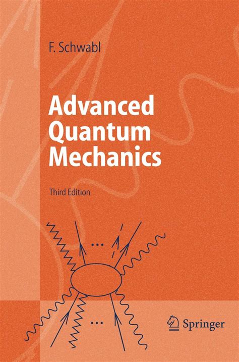 SCHWABL ADVANCED QUANTUM MECHANICS SOLUTIONS Ebook PDF