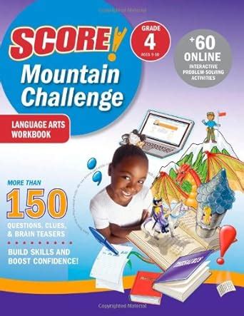 SCORE Mountain Challenge Language Arts Workbook Grade 4 Ages 9-10 Reader