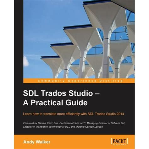 SDL Trados Studio A Practical Guide Kindle Editon