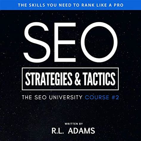 SEO Strategies and Tactics Understanding Ranking Strategies for Search Engine Optimization The SEO University Volume 2 Reader
