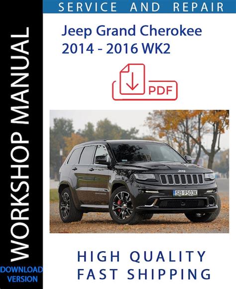 SERVICE MANUAL JEEP GRAND CHEROKEE WK2 Ebook PDF