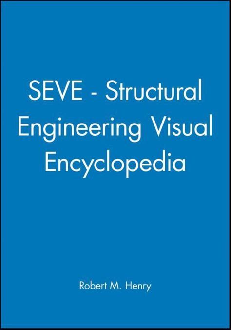 SEVE : Structural Engineering Visual Encyclopedia PDF