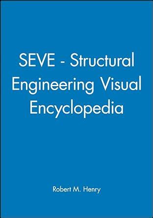 SEVE : Structural Engineering Visual Encyclopedia PDF