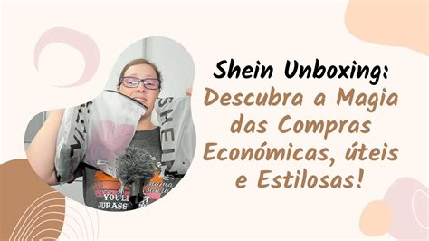 SHEIN: O Paraíso das Compras Online a Preços Acessíveis