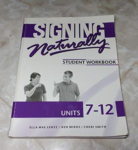 SIGNING NATURALLY STUDENT WORKBOOK ANSWER KEY Ebook Kindle Editon
