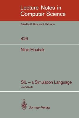 SIL - a Simulation Language User's Guide Doc