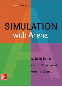 SIMULATION WITH ARENA SOLUTION MANUAL PDF Ebook Epub