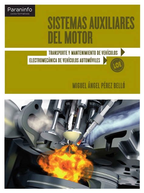 SISTEMAS AUXILIARES ELECTRICOS DEL MOTOR: Download free PDF ebooks about SISTEMAS AUXILIARES ELECTRICOS DEL MOTOR or read online PDF