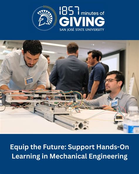SJSU Mechanical Engineering: A Journey to Empowering Innovation and Shaping the Future