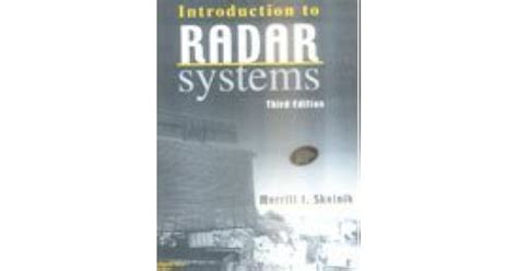 SKOLNIK INTRODUCTION RADAR SYSTEMS SOLUTIONS MANUAL Ebook Kindle Editon