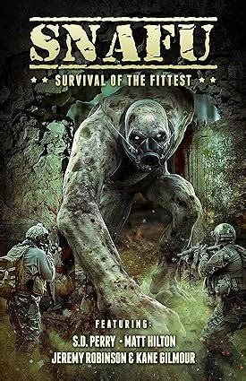 SNAFU Survival of the Fittest by Jeremy Robinson 2015-08-22 Doc