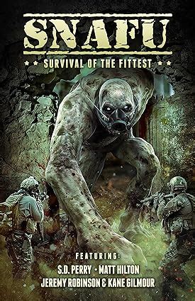 SNAFU Survival of the Fittest by Jeremy Robinson 2015-08-22 Doc