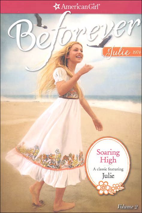 SOARING HIGH A JULIE CLASSIC VOLUME 2 American Girl Beforever Julie Classic Doc