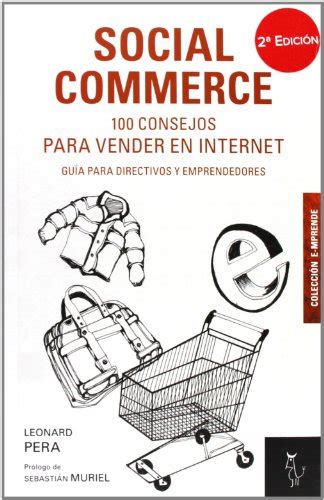 SOCIAL COMMERCE 100 CONSEJOS PARA VENDER EN INTERNET (Paperback) Ebook Reader